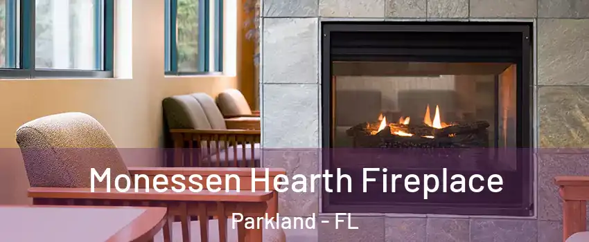  Monessen Hearth Fireplace Parkland - FL