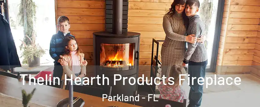  Thelin Hearth Products Fireplace Parkland - FL